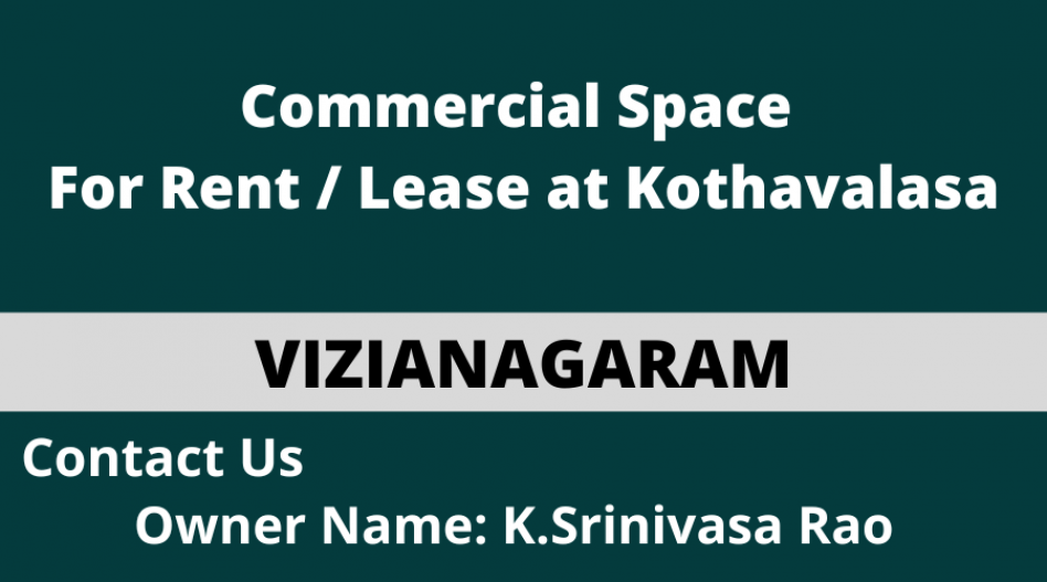 Commercial Space For Rent at Kothavalasa Vizianagaram.