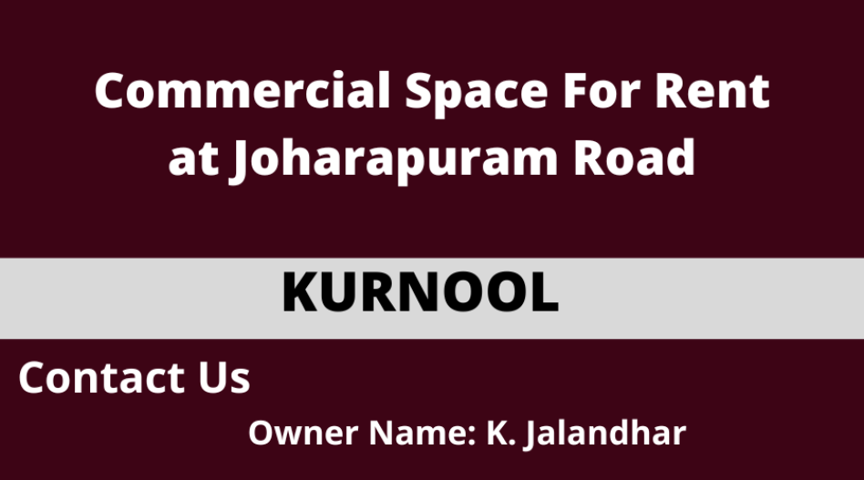 Commercial Space For Rent at Joharapuram Road, Kurnool