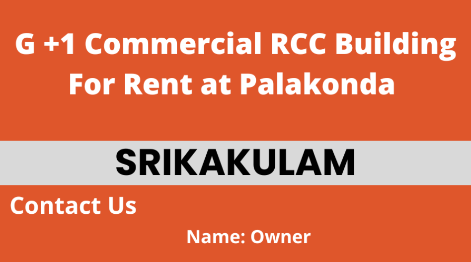 G +1 Commercial RCC Building For Rent at Palakonda, Srikakulam