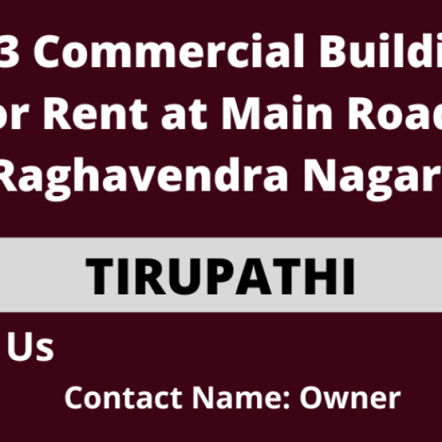 G +3 Commercial Building For Rent at Main Road Tirupati.