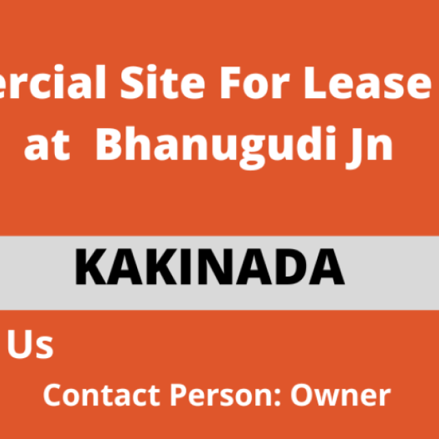 Commercial Site For Lease at Prime Locality Bhanugudi Jn. Kakinada