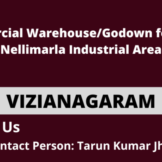 Commercial Warehouse/Godown for Rent, Nellimarla Industrial Area, Vizianagaram