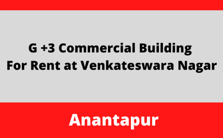 G +3 Commercial Building For Rent at Venkateswara Nagar, Anantapur