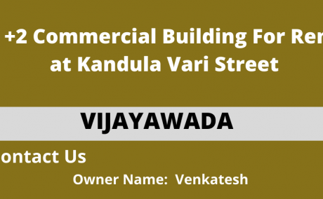 G +2 Commercial Building For Rent at Kandula Vari Street, Vijayawada.