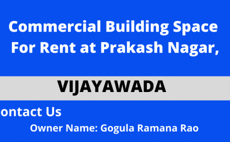 Commercial Building Space For Rent at Prakash Nagar, Vijayawada.