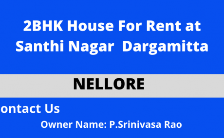 2BHK House For Rent at Dargamitta, Nellore.