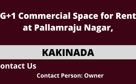 G+1 Commercial Space for Rent at Pallamraju Nagar, Kakinada