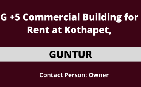 G +5 Commercial Building for Rent at Kothapet, Guntur