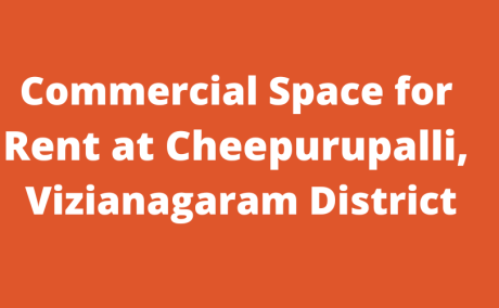 Commercial Space for Rent at Cheepurupalli, Vizianagaram District